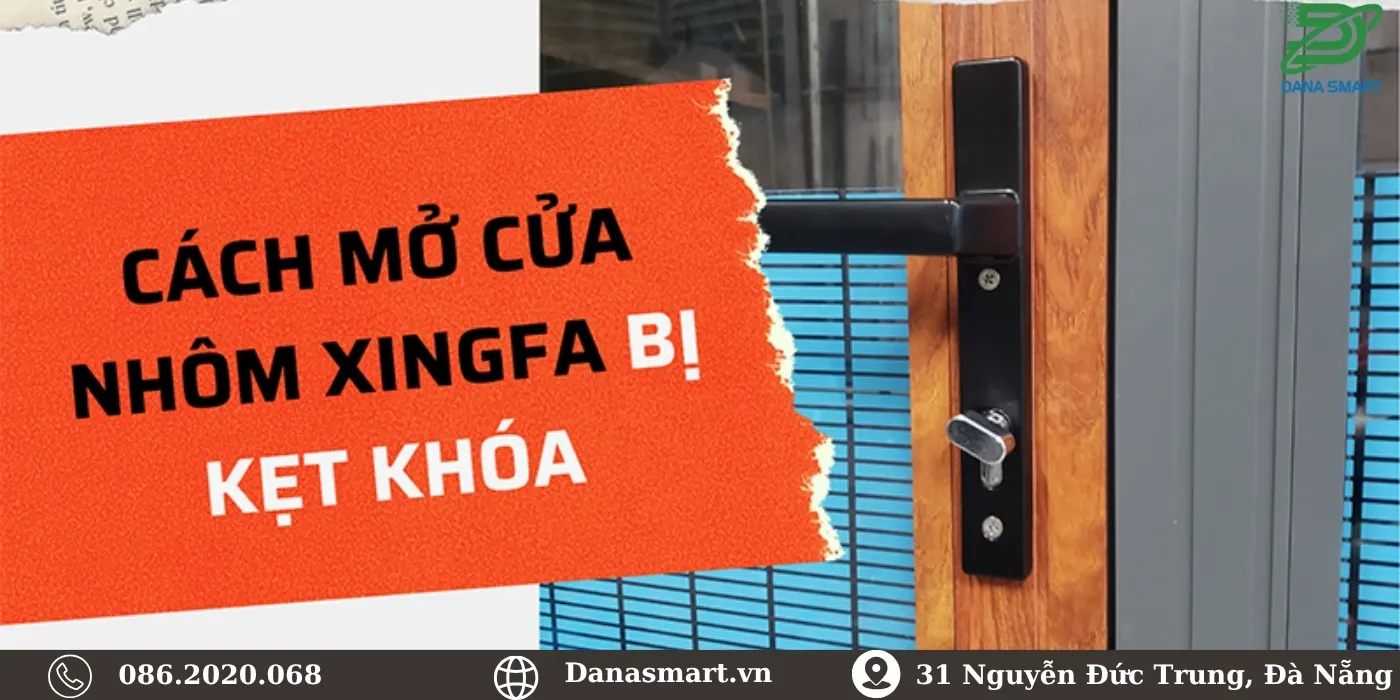 Cách Mở Cửa Nhôm Xingfa Bị Kẹt Không Cần Chìa